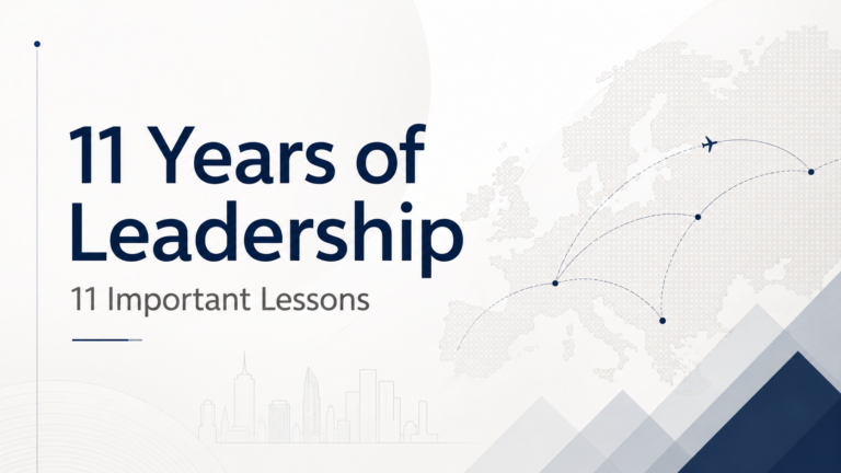 11 Years of Leadership and important 11 Lessons 
